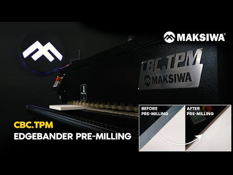 Maksiwa Edgebander CBC.TPM - Pre-Milling